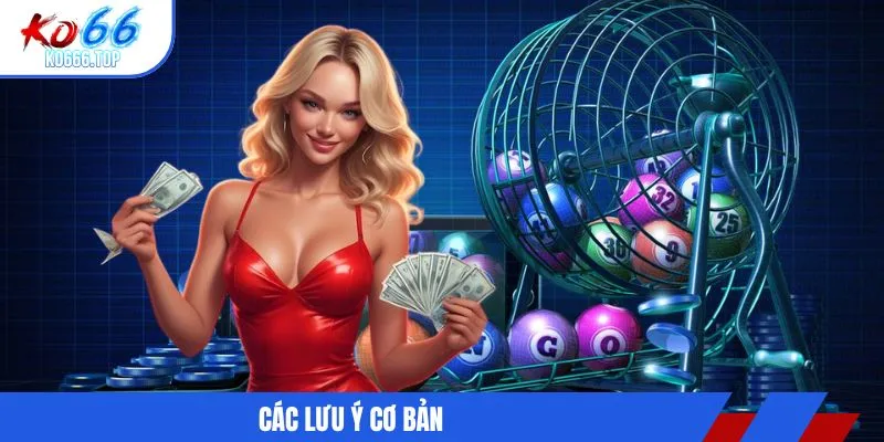 Các lưu ý cơ bản