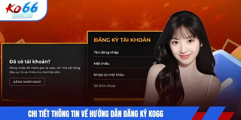 Chi tiết thông tin về hướng dẫn đăng ký KO66